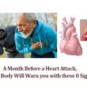 Heart attack symptoms on the body can be seen a month before. Losing some treasured ones to sudden heart failure could be a terrific