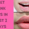 get-pink-lips-in-two-days