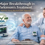 supernus parkinsons pump fda approval 1 - Latest Home Remedies